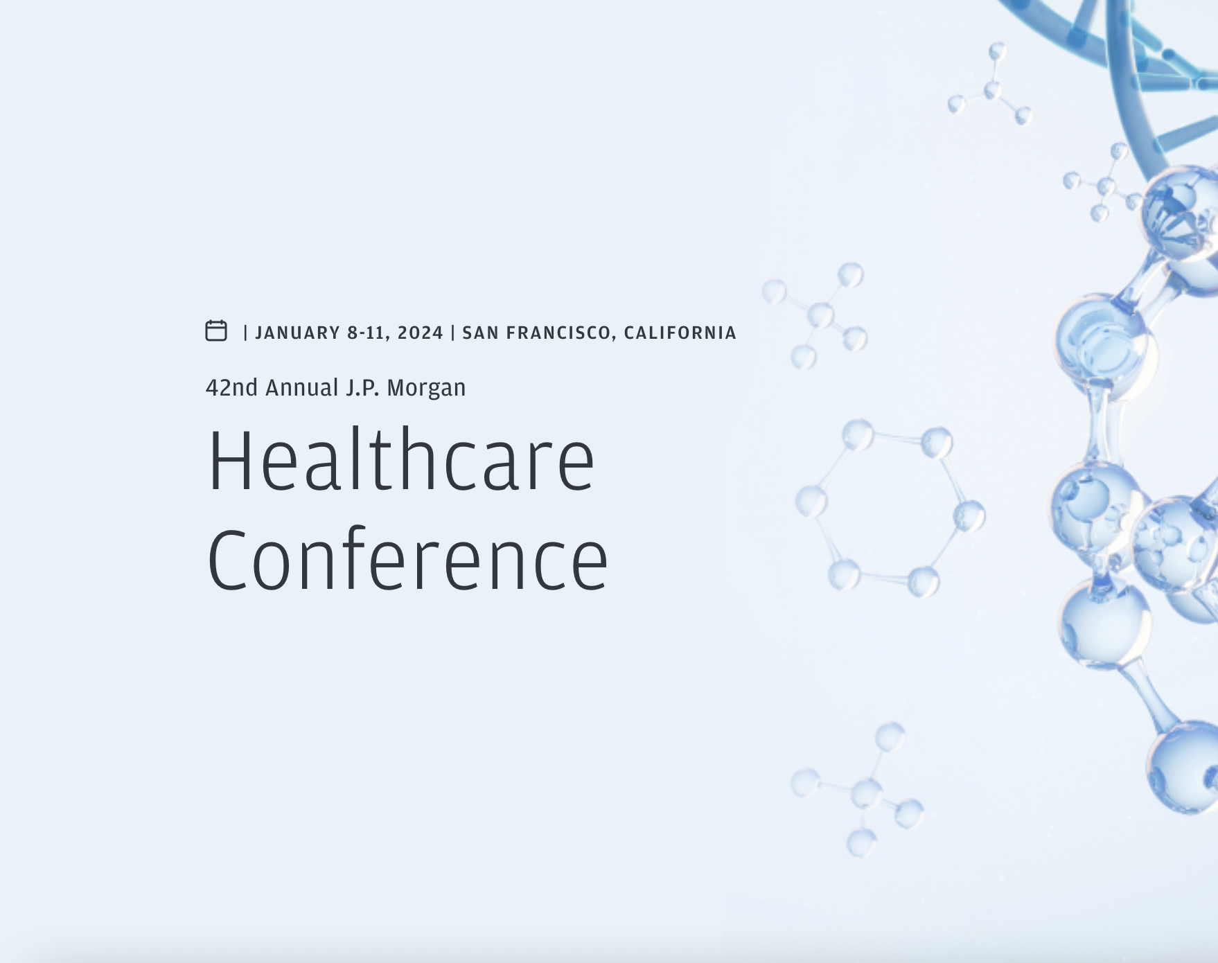 JP Morgan Healthcare Conference